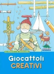 R.Papetti, G.Zavalloni Giocattoli creativi immagine non disponibile