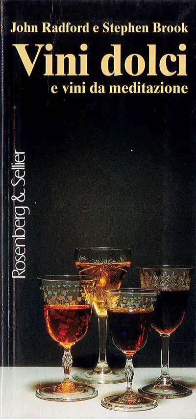 John Radford, Stephen Brook Vini dolci e da meditazione immagine non disponibile