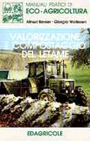 Alfred Berner,Giorgio Wollesen - Valorizzazione e compostaggio del letame