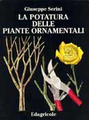 G.Serini - La potatura delle piante ornamentali