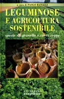 a cura di Paolo Ranalli Leguminose e agricoltura sostenibile immagine non disponibile