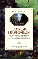 Aldo Santini Il Sassicaia e i suoi compagni immagine non disponibile
