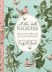 Cicely M. Barker Il libro delle fate dei fiori immagine non disponibile