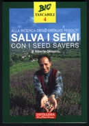Alberto Olivucci - Salva i semi con i Seed Savers