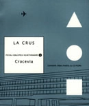 La Crus - Crocevia