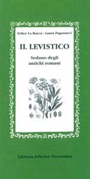 felice La Rocca, Laura Paganucci - Il levistico. Sedano degli antichi romani