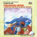 Roberto Piumini, Claudio Comini Thelonius Monk il lampione preferito di Mister Voodoo immagine non disponibile