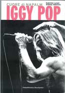 Gabriele Lunati, Andrea Valentini - Iggy Pop cuore di napalm