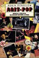 Robin Denselow - Agit Pop