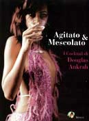 Douglas Ankrah - Agitato & mescolato