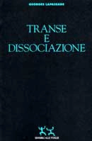 Georges Lapassade - Transe e dissociazione