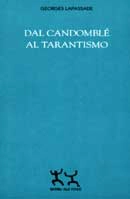 Georges Lapassade - Dal candomblè al tarantismo