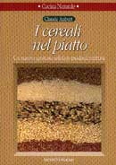 Claude Aubert - I cereali nel piatto
