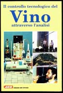 A.A.V.V. - Il controllo del vino attraverso l'analisi