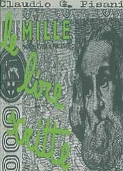 Claudio G. Pisani - Le MilleLire scritte