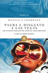 Hunter S. Thompson - Paura e disgusto a Las Vegas