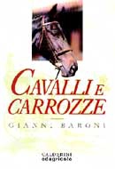 Gianni Baroni - Cavalli e carrozze