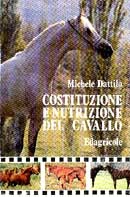 Michele Dattilo - Costituzione e nutrizione del cavallo