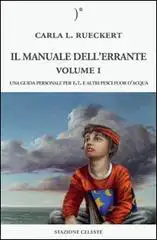 Carla L. Rueckert Il manuale dell'errante volume I immagine non disponibile