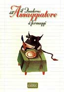 Claudia Laurita - Il quaderno dell'assaggiatore di formaggi