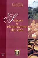 Jacques Blouin, Emile Peynaud - Scienza e elaborazione del vino