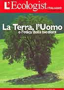 Autori Vari - L'Ecologist 2 - La terra, l'uomo e l'etica della biosfera