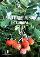 Elvio Bellini I fruttiferi minori in Europa immagine non disponibile