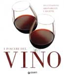 Marco Sabellico, Giulio Somma, Marzia Tempestini Morganti - I piaceri del vino