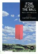 a cura di Gianfranco Salvatore - Pink Floyd The wall