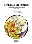 a cura di Roberto Rubino - Il carrello dei formaggi