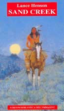 Lance Henson Sand Creek immagine non disponibile