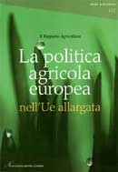 a cura di Nomisma La politica agricola europea nell'Ue allargata immagine non disponibile