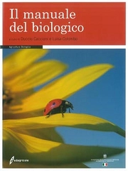 Duccio Caccioni , Luisa Colombo  - Il manuale del biologico