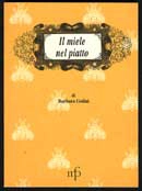 Barbara Golini - Il miele nel piatto