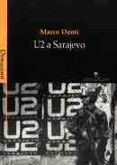 Marco Denti - U2 a Sarajevo
