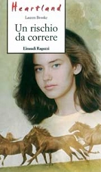 Lauren Brooke - Heartland - Un rischio da correre