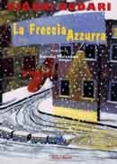 Gianni Rodari - La freccia azzurra