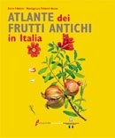 Tibiletti Elena, Tibiletti Bruno M. Grazia Atlante dei frutti antichi in Italia immagine non disponibile