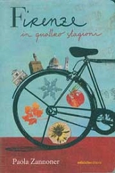 Paola Zannoner - Firenze in quattro stagioni