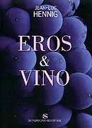 Jean-Luc Hennig - Eros & vino