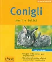 Monika Wegler - Conigli sani e felici