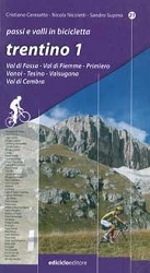 Cristiano Ceresatto, Nicola Nicoletti, Sandro Supino - Passi e valli in bicicletta - Trentino 1