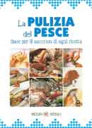 a cura di Silvana Franconeri - La pulizia del pesce