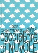 Jorge Carrera Andrade - Cacciatore di nuvole