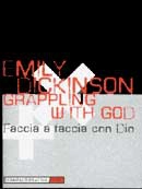 Emily Dickinson - Faccia a faccia con Dio