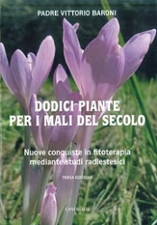 Padre Vittorio Baroni Dodici piante per i mali del secolo immagine non disponibile