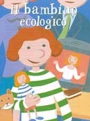 Gruppo Verdi L'Ulivo - Senato - Il bambino ecologico