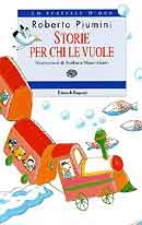 Roberto Piumini Storie per chi le vuole immagine non disponibile