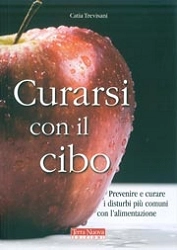 Catia Trevisani - Curarsi con il cibo