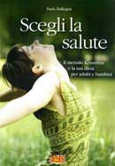 Paolo Bellingeri - Scegli la salute